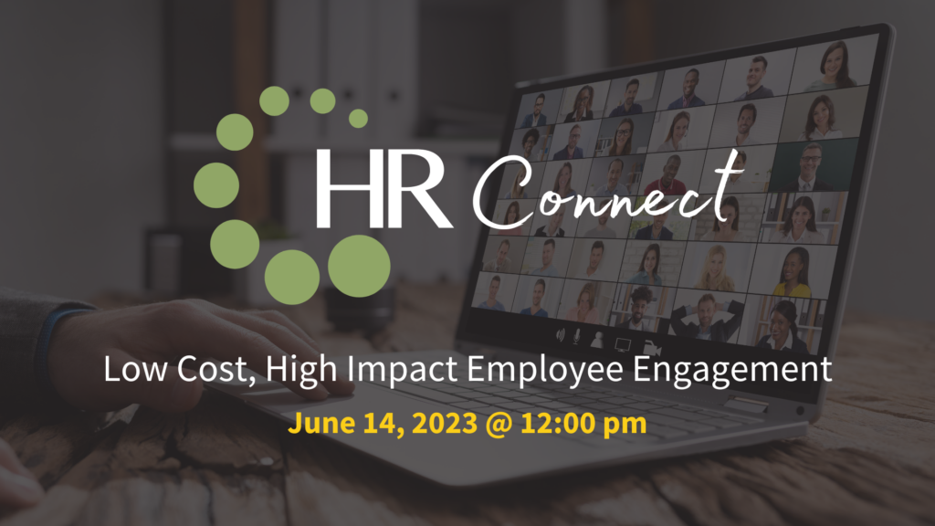 HR Connect: Low cost, high impact employee engagement